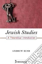Jewish Studies libro in lingua di Bush Andrew