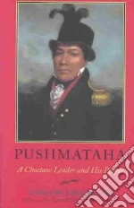 Pushmataha libro in lingua di Lincecum Gideon, O'Brien Greg (INT)