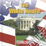 The White House libro in lingua di Ashley Susan