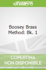 Boosey Brass Method: Bk. 1 libro in lingua di Chris Morgan