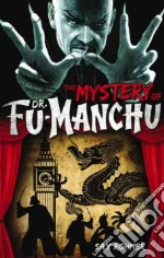 The Mystery of Dr. Fu-Manchu libro in lingua di Rohmer Sax