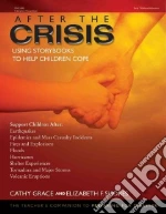 After the Crisis libro in lingua di Grace Cathy, Shores Elizabeth F.