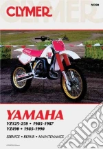 Clymer Yamaha Yz125-250, 1985-1987 libro in lingua di Not Available (NA)