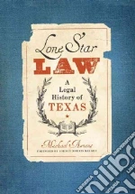 Lone Star Law libro in lingua di Ariens Michael, Bakken Gordon Morris (FRW)