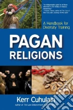 Pagan Religions libro in lingua di Cuhulain Kerr