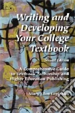 Writing and Developing Your College Textbook libro in lingua di Lepionka Mary Ellen