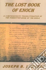 The Lost Book of Enoch libro in lingua di Lumpkin Joseph B.