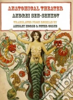 Anatomical Theater libro in lingua di Sen-senkov Andrei, Moore Ainsley (TRN), Golub Peter (TRN)
