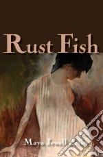 Rust Fish libro in lingua di Zeller Maya Jewell