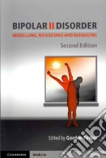 Bipolar II Disorder libro in lingua di Gordon Parker