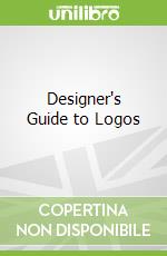 Designer's Guide to Logos libro in lingua di James Kurtz III