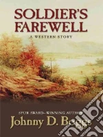 Soldier's Farewell libro in lingua di Boggs Johnny D.