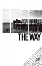 The Way libro in lingua di Tyndale House Publishers (COR)