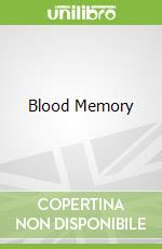 Blood Memory libro in lingua di Iles Greg