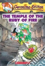 Temple of the Ruby of Fire libro in lingua di Stilton Geronimo
