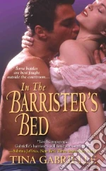 In the Barrister's Bed libro in lingua di Gabrielle Tina