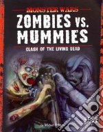 Zombies Vs. Mummies libro in lingua di O'Hearn Michael
