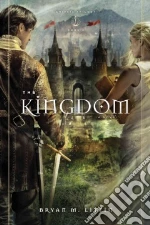 The Kingdom libro in lingua di Litfin Bryan M.