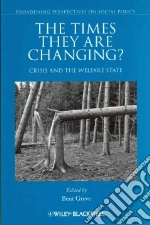 The Times They Are Changing? libro in lingua di Greve Bent (EDT)