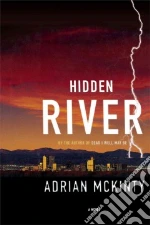 Hidden River libro in lingua di McKinty Adrian