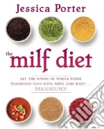 The Milf Diet libro in lingua di Porter Jessica