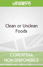 Clean or Unclean Foods libro in lingua di Fernandez Aurelia