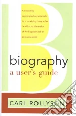 Biography libro in lingua di Rollyson Carl E.