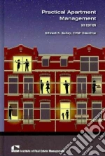 Practical Apartment Management libro in lingua di Kelley Edward N.
