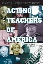 Acting Teachers of America libro in lingua di Rand Ronald, Scorcia Luigi