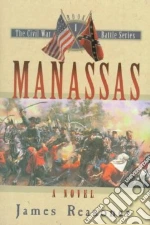 Manassas libro in lingua di Reasoner James