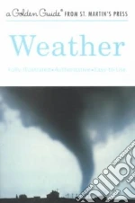 Weather libro in lingua di Lehr Paul E., Burnett R. Will, Zim Herbert Spencer, McNaught Harry