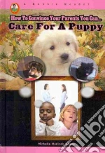 Care for a Puppy libro in lingua di Adams Michelle Medlock