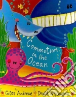 Commotion in the Ocean libro in lingua di Andreae Giles, Wojtowycz David (ILT)