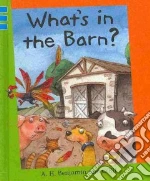 What's in the Barn? libro in lingua di Benjamin A. H., O'Kif (ILT)