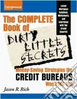 The Complete Book of Dirty Little Secrets libro in lingua di Rich Jason R.