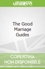 The Good Marriage Guides libro in lingua di Cider Mill Press (COR)