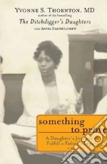 Something to Prove libro in lingua di Thornton Yvonne S. M.D., Bartholomew Anita (CON)