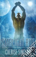 The Starlight Rite libro in lingua di Sinclair Cherise