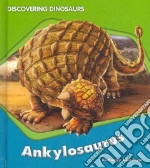 Ankylosaurus libro in lingua di Pryor Kimberley Jane