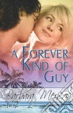 A Forever Kind of Guy libro in lingua di Meyers Barbara
