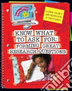 Know What to Ask: libro in lingua di Fontichiaro Kristin, Johnson Emily