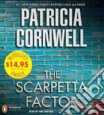 The Scarpetta Factor (CD Audiobook) libro in lingua di Cornwell Patricia Daniels, Burton Kate (NRT)