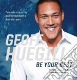 Be Your Best libro in lingua di Huegill Geoff