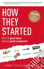 How They Started libro in lingua di Tice Carol, Lester David