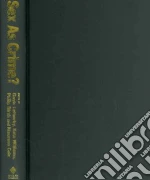 Sex as Crime libro in lingua di Gayle Letherby