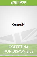 Remedy libro in lingua di Michelle Lovric