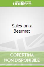 Sales on a Beermat libro in lingua di Mike Southon