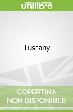 Tuscany libro in lingua di Dana Facaros