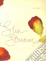 Slip Stream libro in lingua di Green Paula