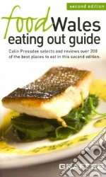 Food Wales Eating Out Guide libro in lingua di Pressdee Colin